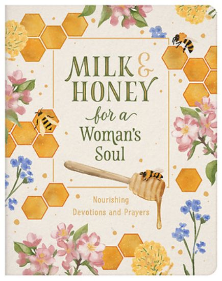 Picture of Milk and Honey for a Woman's Soul
