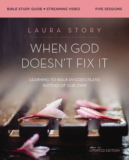 Picture of When God Doesn't Fix It Bible Study Guide Plus Streaming Video, Updated Edition