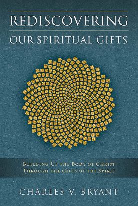 Picture of Rediscovering Our Spiritual Gifts