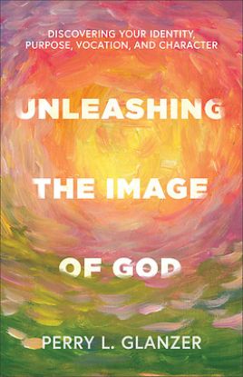 Picture of Unleashing the Image of God