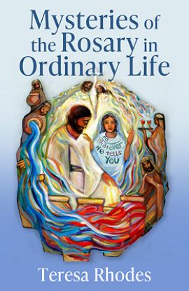 Picture of Mysteries of the Rosary in Ordinary Life