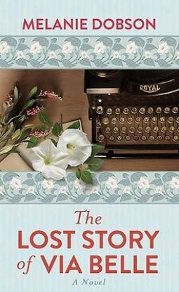 Picture of The Lost Story of Via Belle