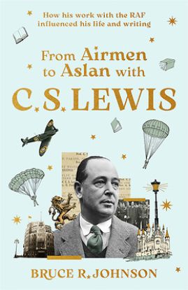 Picture of From Airmen to Aslan with C. S. Lewis