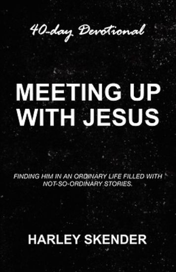 Picture of Meeting Up with Jesus
