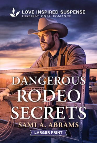 Picture of Dangerous Rodeo Secrets
