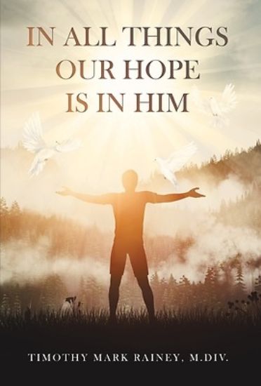 Picture of In All Things Our Hope is in Him