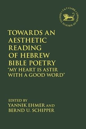 Picture of Towards an Aesthetic Reading of Hebrew Bible Poetry