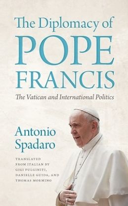 Picture of The Diplomacy of Pope Francis