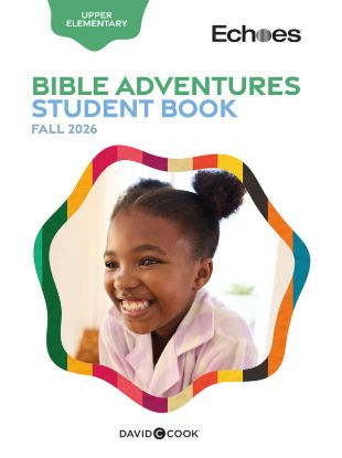 Picture of Echoes Upper Elementary Bible Adventures Student Book Fall