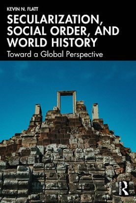 Picture of Secularization, Social Order, and World History