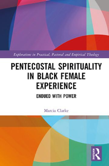 Picture of Pentecostal Spirituality in Black Female Experience