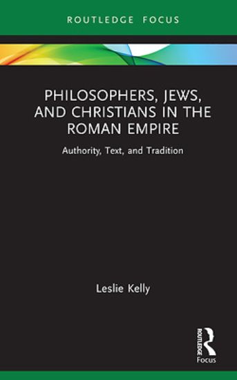 Picture of Philosophers, Jews, and Christians in the Roman Empire