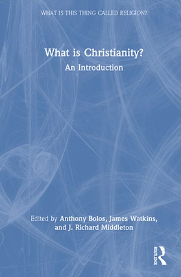 Picture of What Is Christianity?