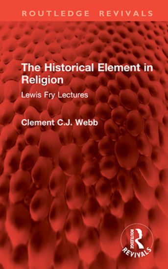 Picture of The Historical Element in Religion