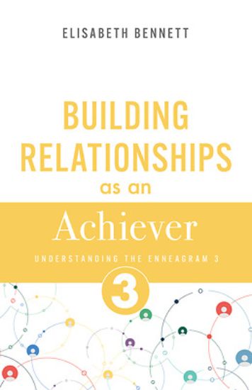 Picture of Building Relationships as an Achiever