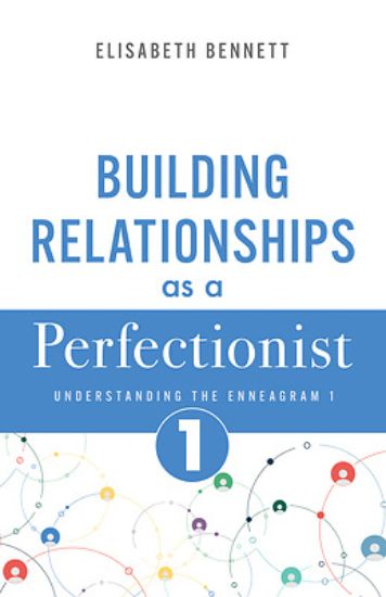 Picture of Building Relationships as a Perfectionist