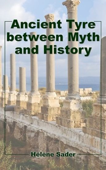 Picture of Ancient Tyre between Myth and History