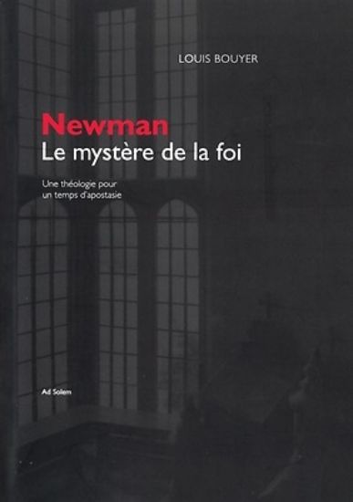 Picture of Newman, le mystère de la foi