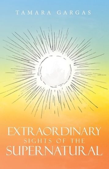 Picture of EXTRAORDINARY SIGHTS of THE SUPERNATURAL
