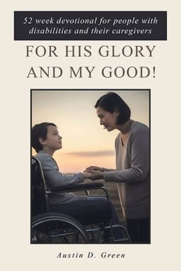 Picture of For His Glory and my Good!