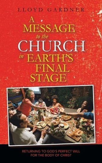 Picture of A Message to the Church in Earth's Final Stage