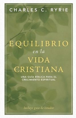 Picture of Equilibrio En La Vida Cristiana (Balancing the Christian Life)