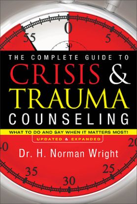 Picture of The Complete Guide to Crisis and Trauma Counseling