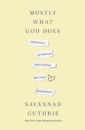Picture of Mostly What God Does