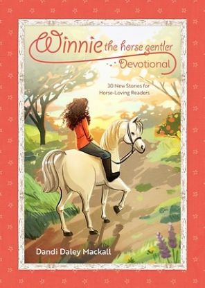 Picture of Winnie the Horse Gentler Devotional