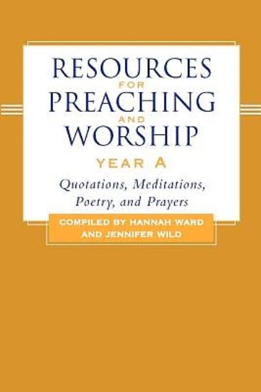 Picture of Resources for Preaching and Worship Year A
