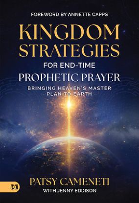Picture of Kingdom Strategies for End-Time Prophetic Prayer