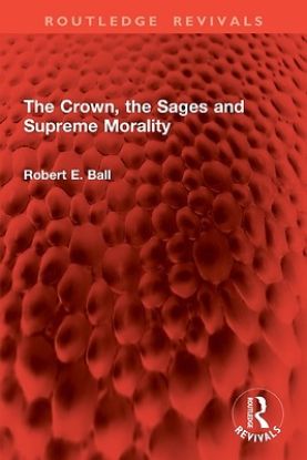Picture of The Crown, the Sages and Supreme Morality