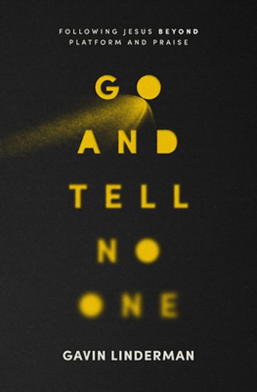 Picture of Go and Tell No One