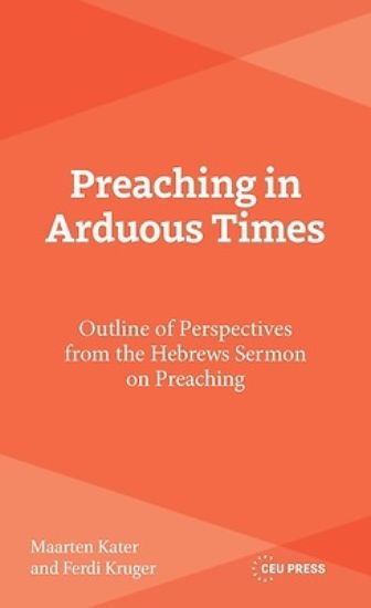 Picture of Preaching in Arduous Times