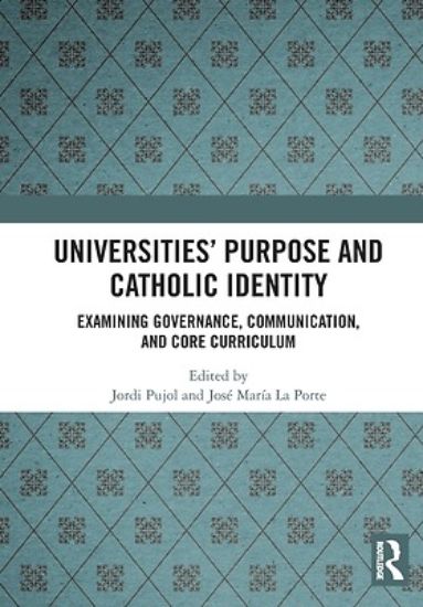 Picture of Universities' Purpose and Catholic Identity