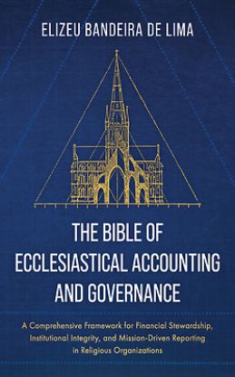 Picture of The Bible of Ecclesiastical Accounting and Governance