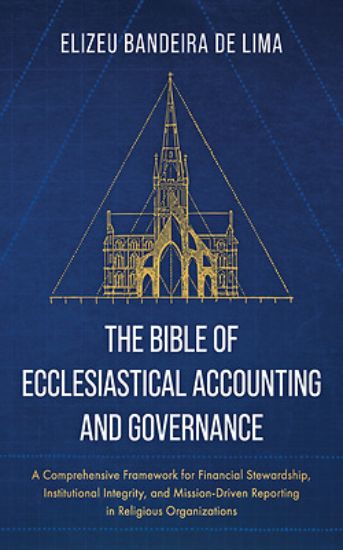 Picture of The Bible of Ecclesiastical Accounting and Governance