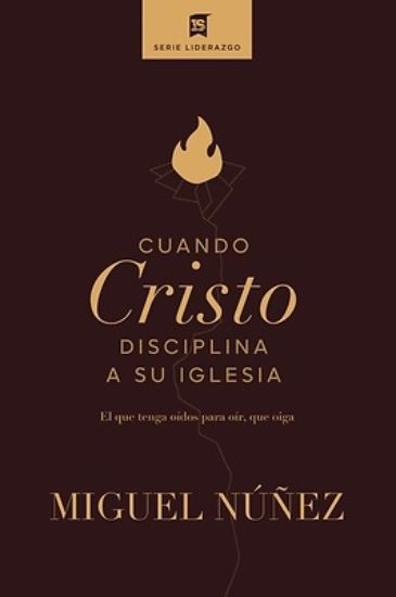 Picture of Cuando Cristo Disciplina a Su Iglesia