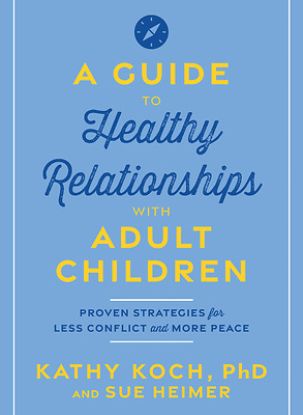 Picture of A Guide to Healthy Relationships with Adult Children