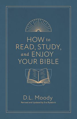 Picture of How to Read, Study, and Enjoy Your Bible
