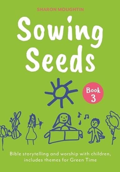 Picture of Sowing Seeds Book 3