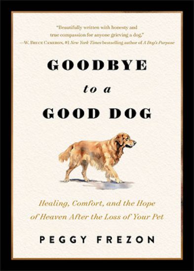Picture of Goodbye to a Good Dog