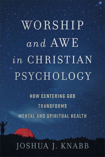 Picture of Worship and Awe in Christian Psychology