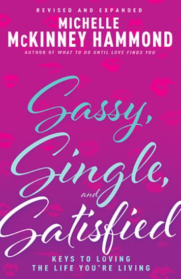 Picture of Sassy, Single, and Satisfied