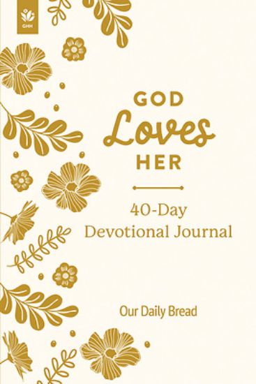 Picture of God Loves Her 40-Day Devotional Journal