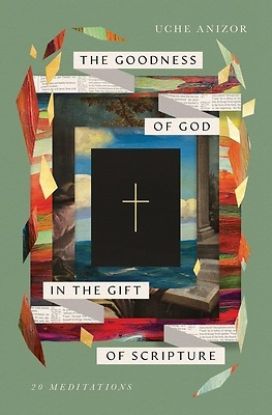 Picture of The Goodness of God in the Gift of Scripture