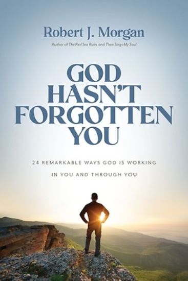Picture of God Hasn't Forgotten You