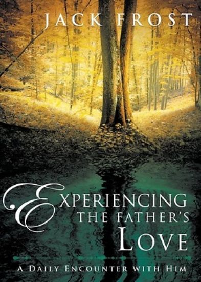 Picture of Experiencing the Father's Love