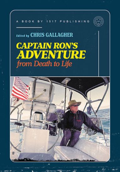Picture of Captain Ron's Adventure from Death to Life