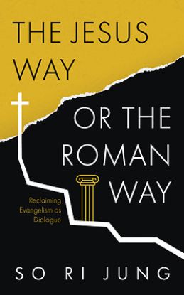 Picture of The Jesus Way or the Roman Way